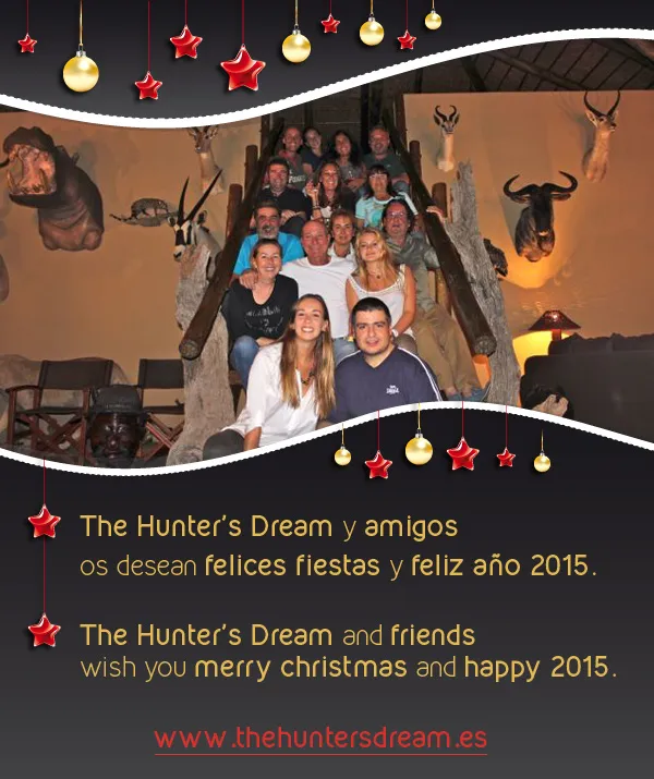 The Hunter's Dream Safari os desea FELIZ NAVIDAD Y PROSPERO 2015